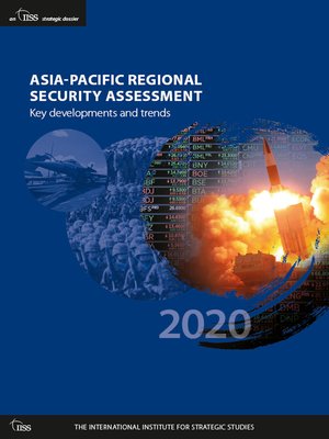 cover image of Asia-Pacific Regional Security Assessment 2020